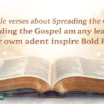 Bible Verses About Spreading the Gospel